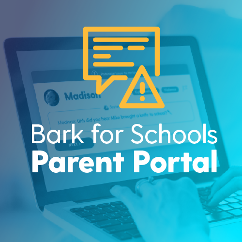 Bark for Schools Parent Portal